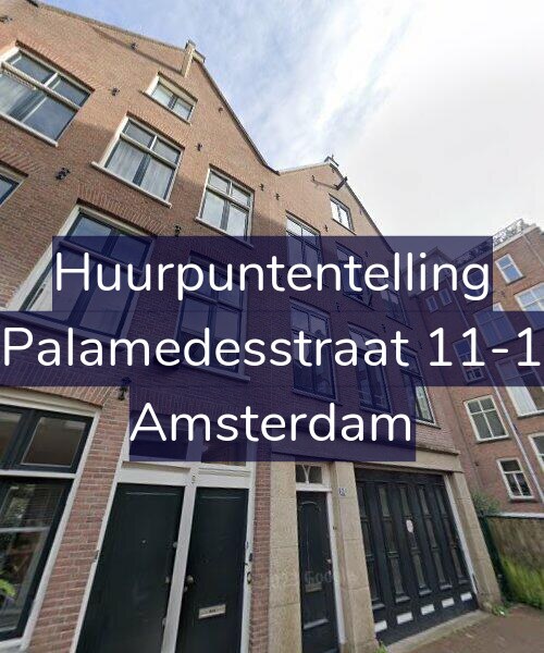 Foto gevel Huurpuntentelling voor Palamedesstraat 11-1, Amsterdam