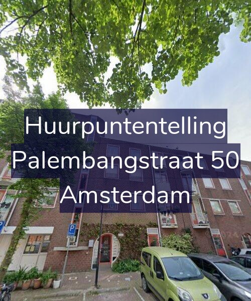 Foto gevel Huurpuntentelling voor Palembangstraat 50, Amsterdam