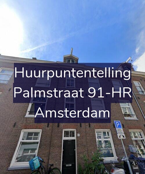 Foto gevel Huurpuntentelling voor Palmstraat 91-HR, Amsterdam
