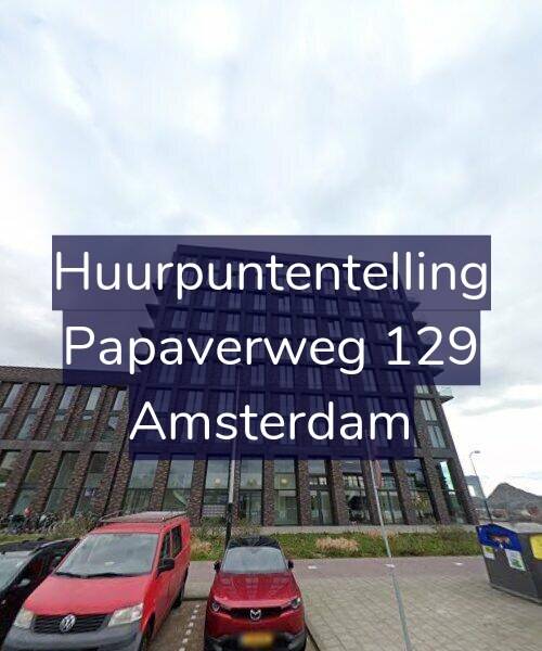 Foto gevel Huurpuntentelling voor Papaverweg 129, Amsterdam