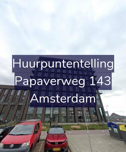 Foto gevel Huurpuntentelling voor Papaverweg 143, Amsterdam