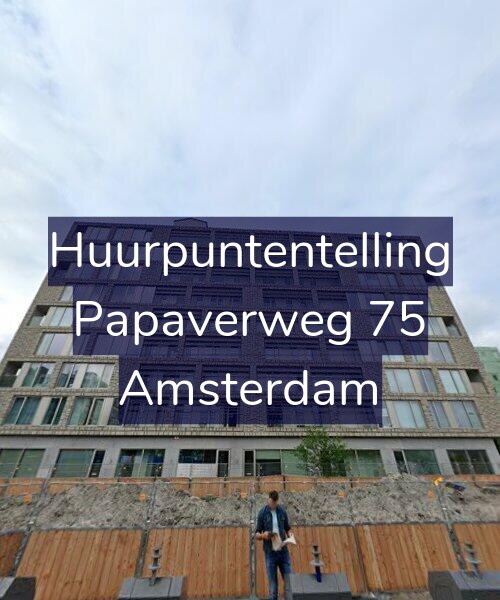Foto gevel Huurpuntentelling voor Papaverweg 75, Amsterdam