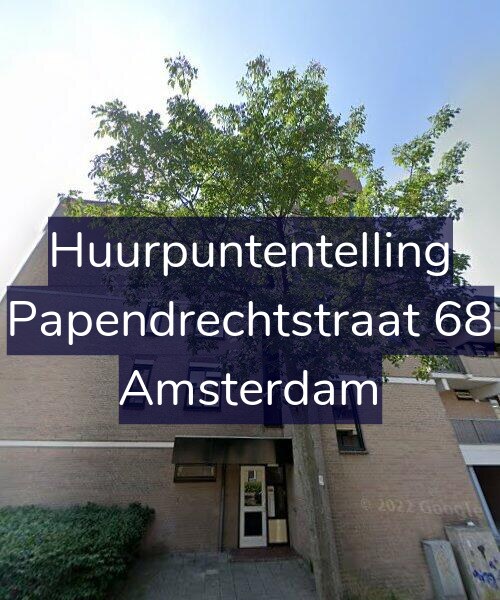 Foto gevel Huurpuntentelling voor Papendrechtstraat 68, Amsterdam