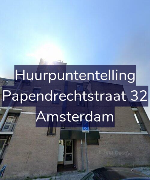 Foto gevel Huurpuntentelling voor Papendrechtstraat 32, Amsterdam