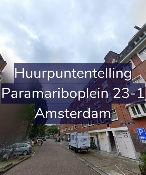 Foto gevel Huurpuntentelling voor Paramariboplein 23-1, Amsterdam