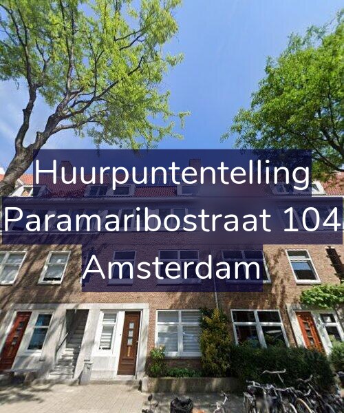 Foto gevel Huurpuntentelling voor Paramaribostraat 104, Amsterdam