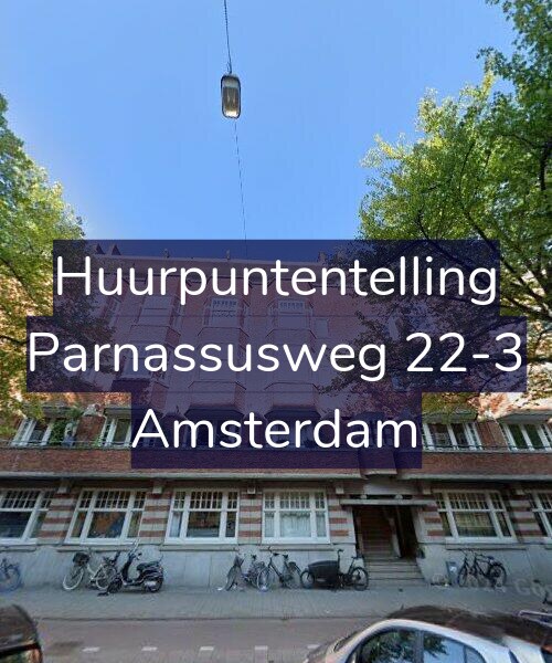 Foto gevel Huurpuntentelling voor Parnassusweg 22-3, Amsterdam