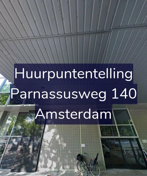 Foto gevel Huurpuntentelling voor Parnassusweg 140, Amsterdam