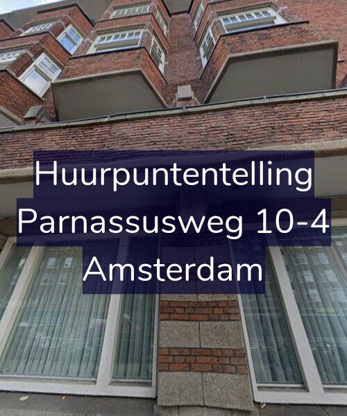 Foto gevel Huurpuntentelling voor Parnassusweg 10-4, Amsterdam