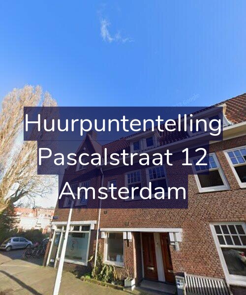 Foto gevel Huurpuntentelling voor Pascalstraat 12, Amsterdam