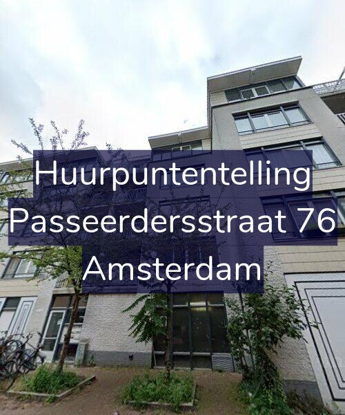 Foto gevel Huurpuntentelling voor Passeerdersstraat 76, Amsterdam