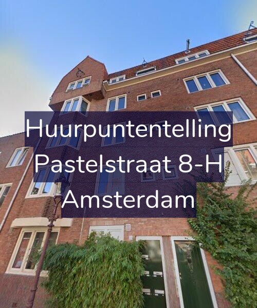 Foto gevel Huurpuntentelling voor Pastelstraat 8-H, Amsterdam