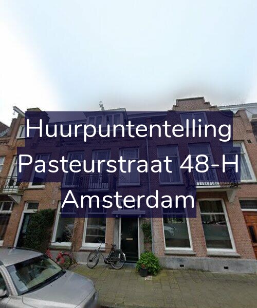 Foto gevel Huurpuntentelling voor Pasteurstraat 48-H, Amsterdam
