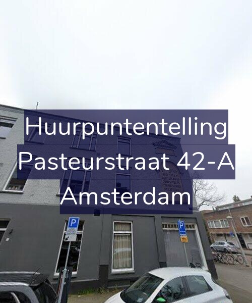 Foto gevel Huurpuntentelling voor Pasteurstraat 42-A, Amsterdam