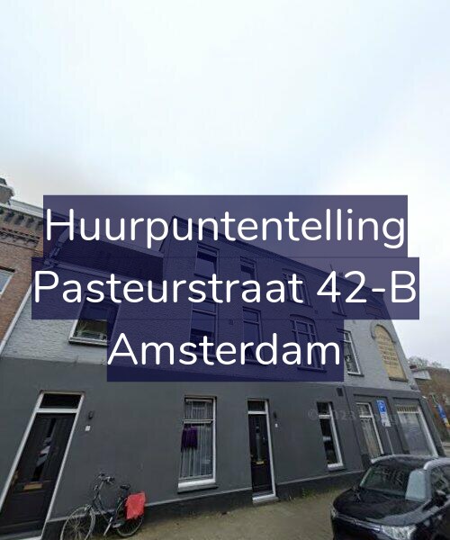 Foto gevel Huurpuntentelling voor Pasteurstraat 42-B, Amsterdam