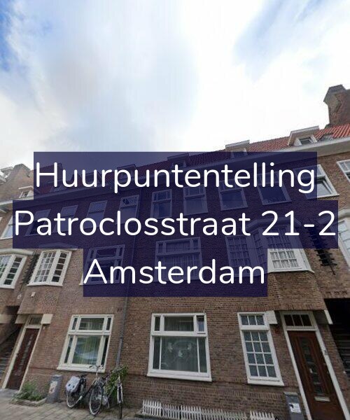 Foto gevel Huurpuntentelling voor Patroclosstraat 21-2, Amsterdam