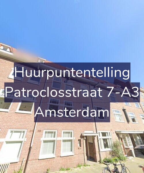 Foto gevel Huurpuntentelling voor Patroclosstraat 7-A3, Amsterdam