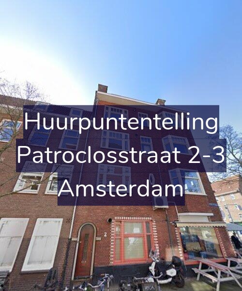 Foto gevel Huurpuntentelling voor Patroclosstraat 2-3, Amsterdam