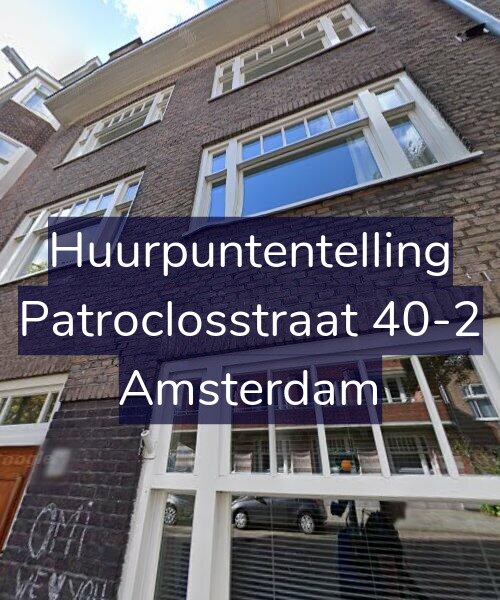 Foto gevel Huurpuntentelling voor Patroclosstraat 40-2, Amsterdam