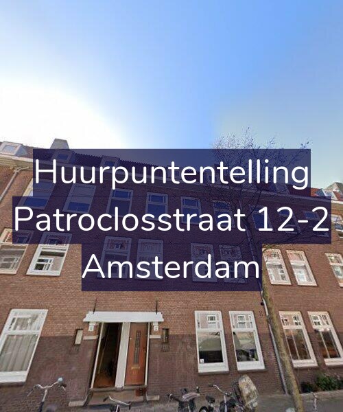 Foto gevel Huurpuntentelling voor Patroclosstraat 12-2, Amsterdam