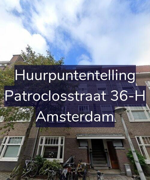 Foto gevel Huurpuntentelling voor Patroclosstraat 36-H, Amsterdam
