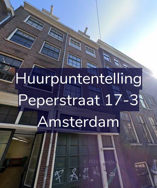 Foto gevel Huurpuntentelling voor Peperstraat 17-3, Amsterdam