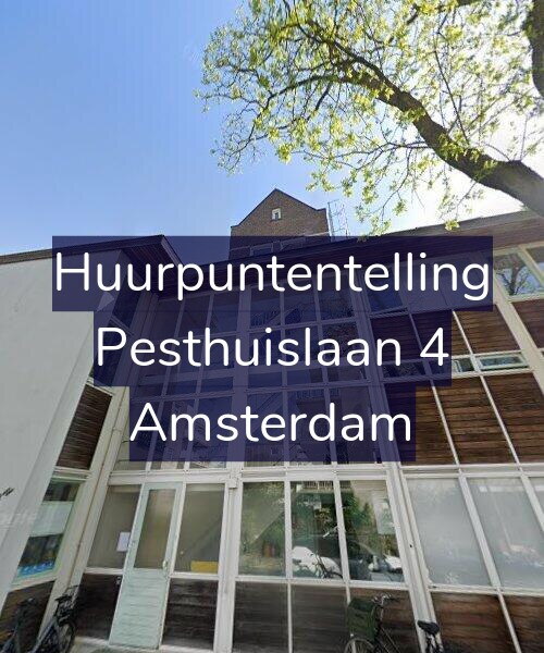 Foto gevel Huurpuntentelling voor Pesthuislaan 4, Amsterdam