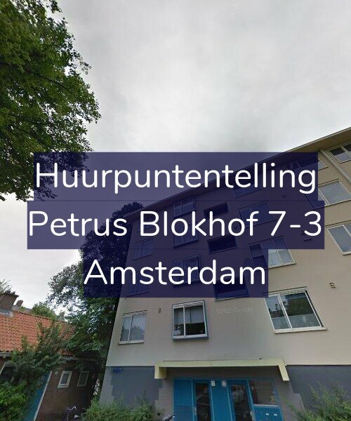 Foto gevel Huurpuntentelling voor Petrus Blokhof 7-3, Amsterdam