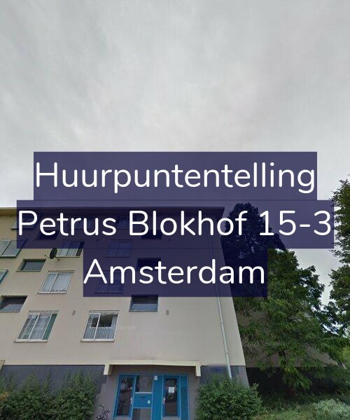 Foto gevel Huurpuntentelling voor Petrus Blokhof 15-3, Amsterdam