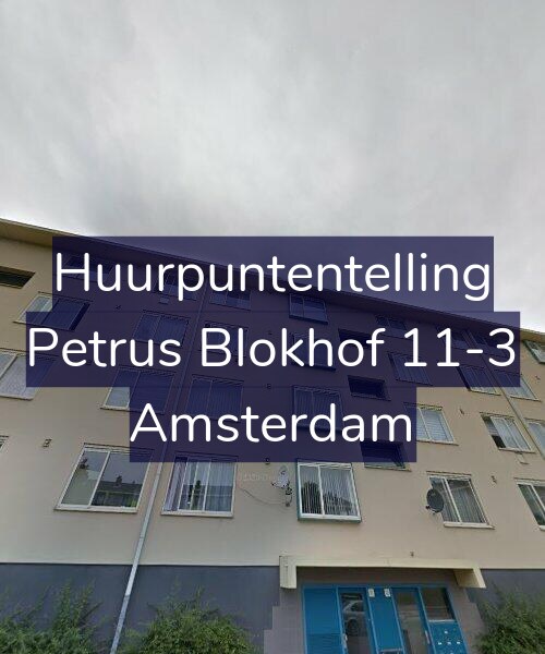 Foto gevel Huurpuntentelling voor Petrus Blokhof 11-3, Amsterdam
