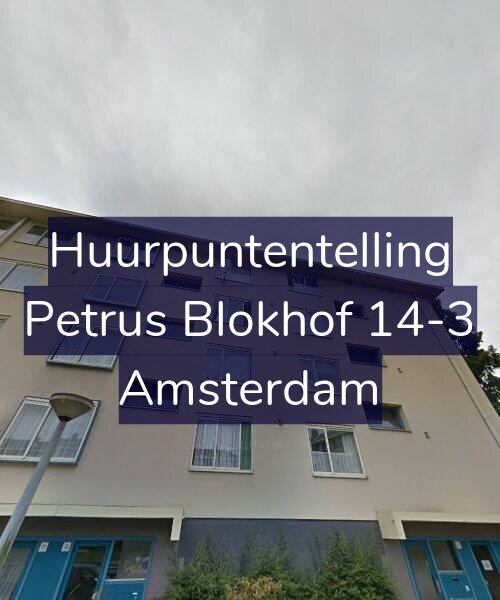 Foto gevel Huurpuntentelling voor Petrus Blokhof 14-3, Amsterdam