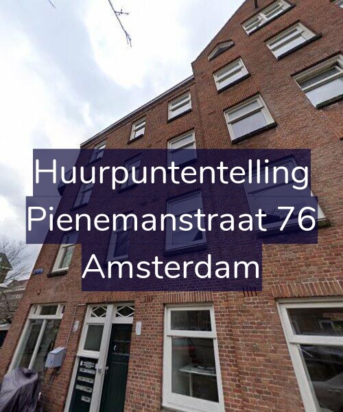Foto gevel Huurpuntentelling voor Pienemanstraat 76, Amsterdam