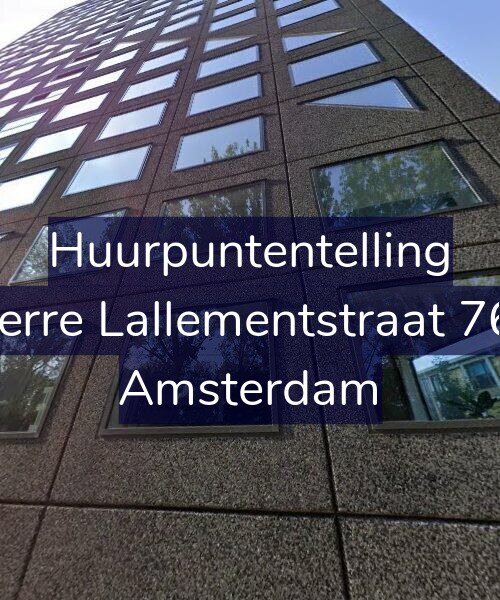 Foto gevel Huurpuntentelling voor Pierre Lallementstraat 764, Amsterdam