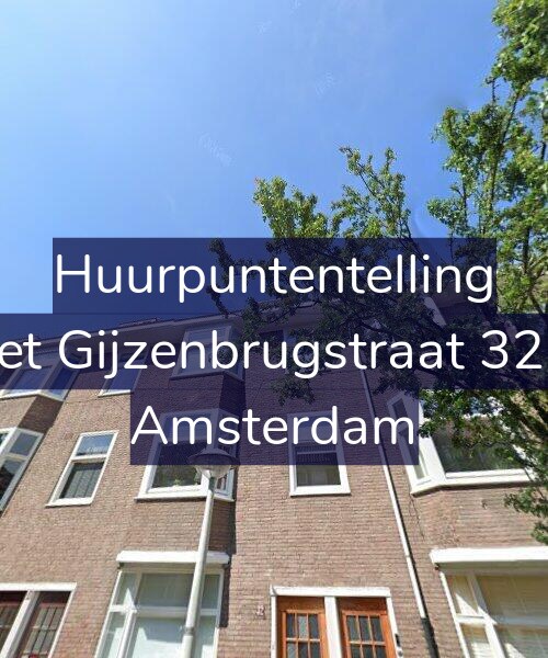 Foto gevel Huurpuntentelling voor Piet Gijzenbrugstraat 32-2, Amsterdam