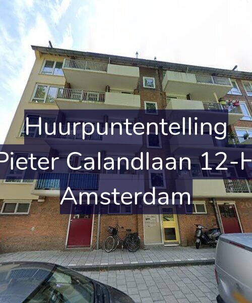 Foto gevel Huurpuntentelling voor Pieter Calandlaan 12-H, Amsterdam
