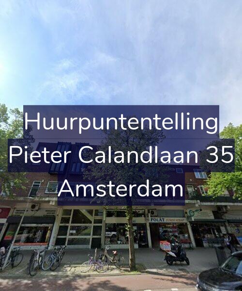 Foto gevel Huurpuntentelling voor Pieter Calandlaan 35, Amsterdam