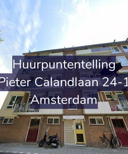 Foto gevel Huurpuntentelling voor Pieter Calandlaan 24-1, Amsterdam