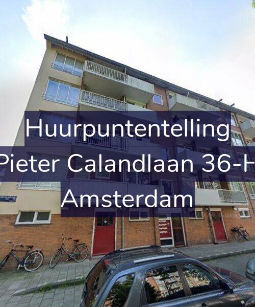 Foto gevel Huurpuntentelling voor Pieter Calandlaan 36-H, Amsterdam