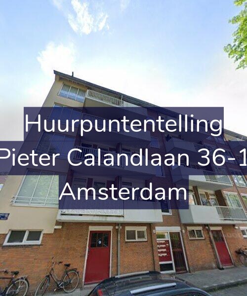 Foto gevel Huurpuntentelling voor Pieter Calandlaan 36-1, Amsterdam