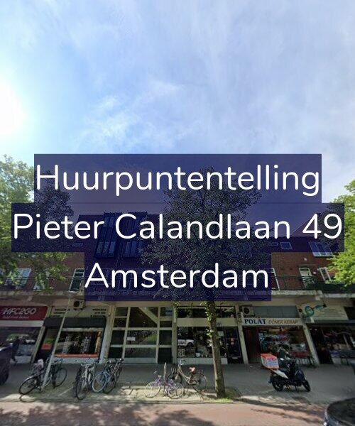 Foto gevel Huurpuntentelling voor Pieter Calandlaan 49, Amsterdam