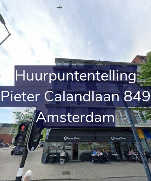 Foto gevel Huurpuntentelling voor Pieter Calandlaan 849, Amsterdam