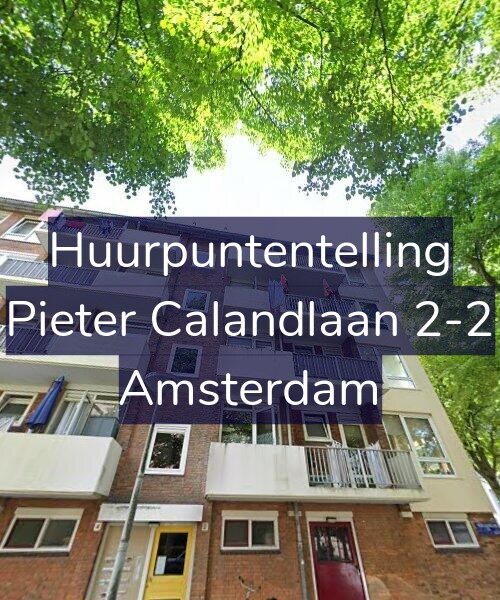 Foto gevel Huurpuntentelling voor Pieter Calandlaan 2-2, Amsterdam