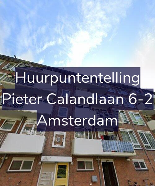 Foto gevel Huurpuntentelling voor Pieter Calandlaan 6-2, Amsterdam
