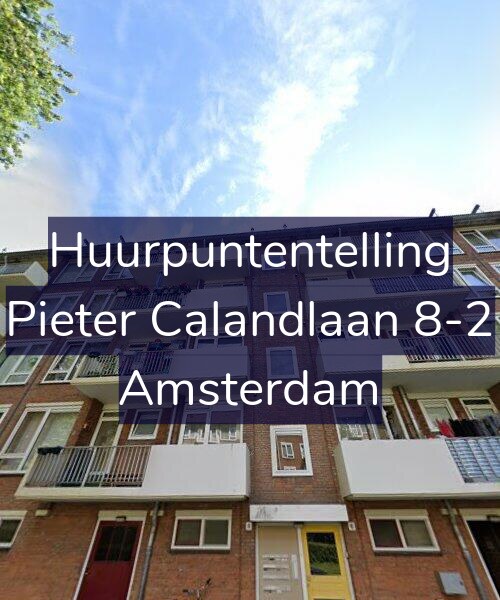 Foto gevel Huurpuntentelling voor Pieter Calandlaan 8-2, Amsterdam