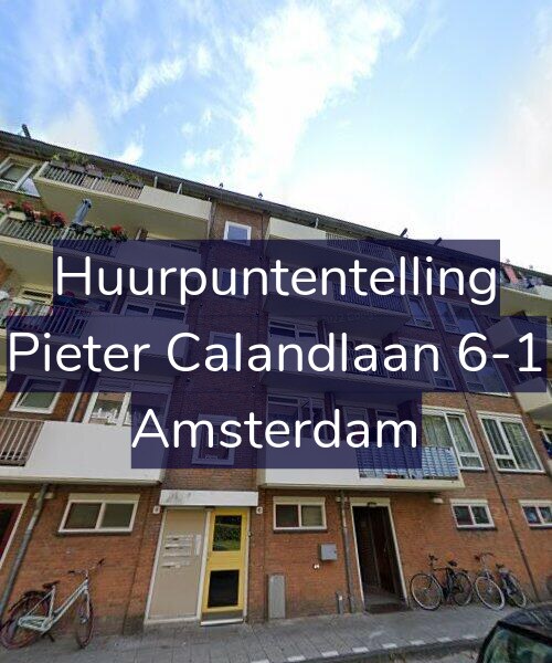 Foto gevel Huurpuntentelling voor Pieter Calandlaan 6-1, Amsterdam