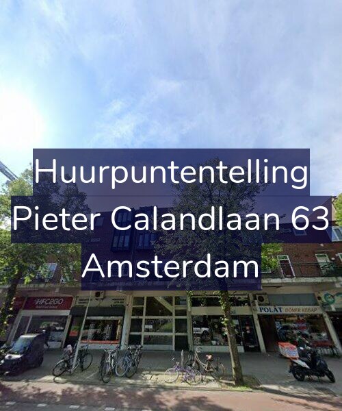 Foto gevel Huurpuntentelling voor Pieter Calandlaan 63, Amsterdam