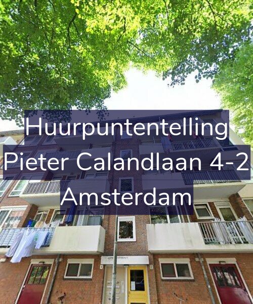 Foto gevel Huurpuntentelling voor Pieter Calandlaan 4-2, Amsterdam