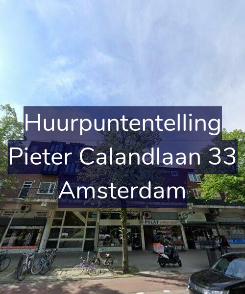 Foto gevel Huurpuntentelling voor Pieter Calandlaan 33, Amsterdam
