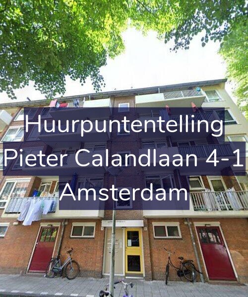 Foto gevel Huurpuntentelling voor Pieter Calandlaan 4-1, Amsterdam