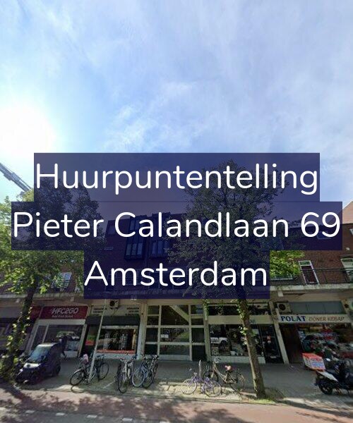 Foto gevel Huurpuntentelling voor Pieter Calandlaan 69, Amsterdam